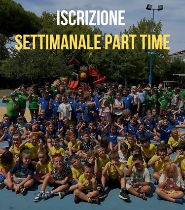 ISCRIZIONE SETTIMANALE PART TIME